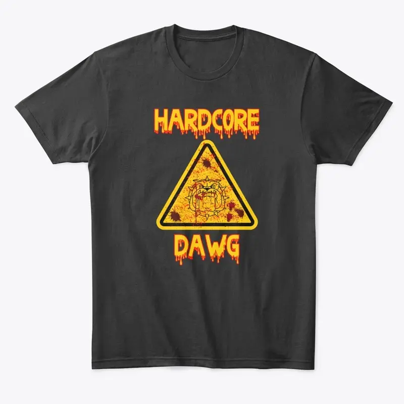 Hardcore Dawg Sign